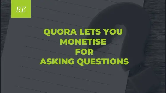 Are You Ready to Earn $500 For Asking Questions on Quora?