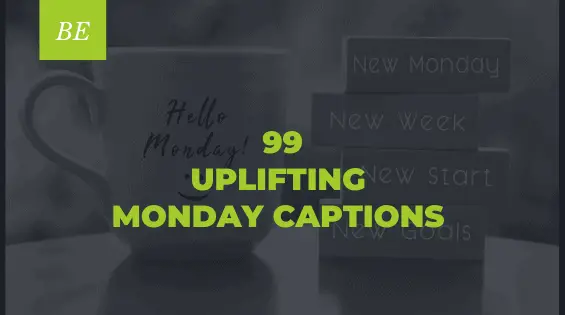 Seeking Monday Caption Inspiration? Explore these Engaging Options!