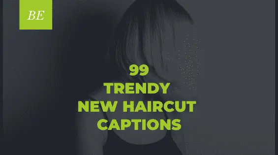 Ready to Show Off Your New Haircut? Do This With These Amazing Captions & Quotes!