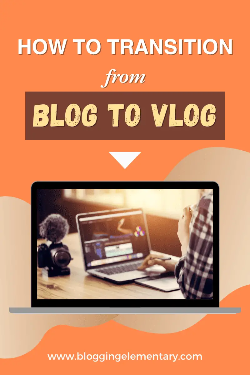Blogging to Vlogging
